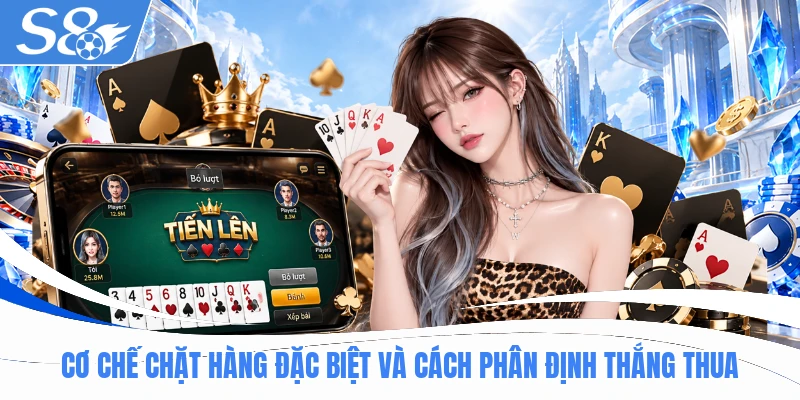 Cơ chế chặt hàng đặc biệt và cách phân định thắng thua
